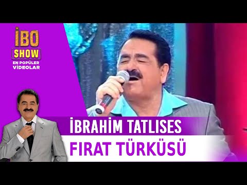 Fırat Türküsü - İbrahim Tatlıses