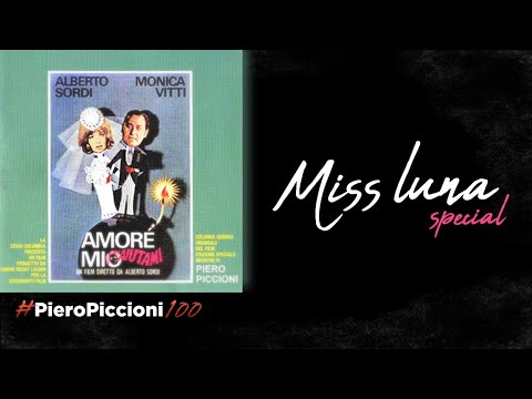 #PieroPiccioni100 - Miss Luna Special (100th Anniversary Edition) - The Story of Cinema Italiano