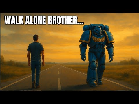 Why A Chosen Space Marine Always Walks Alone | Ultramarine Motivation