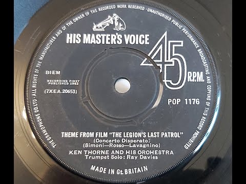 Ken Thorne And His Orchestra 'Theme From The Legion's Last Patrol' 1963 45 rpm