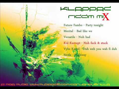 Klappaz Riddim Mix [May 2011] [UIM Records]