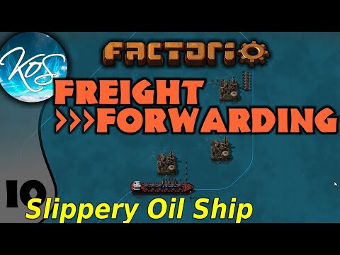Factorio Freight Forwarding Mod 10 - OIL SHIP SLICK - Ships, trains! - Let's Play
