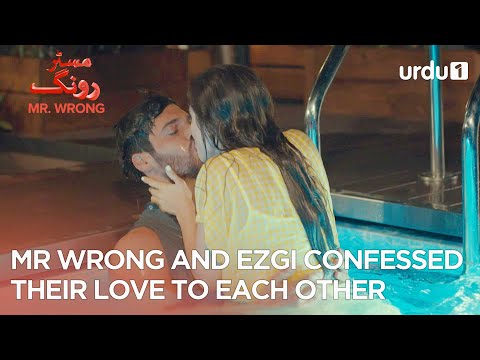 Mr Wrong and Ezgi confessed their love to each other | Best Moments | Mr. Wrong | Bay Yanlis