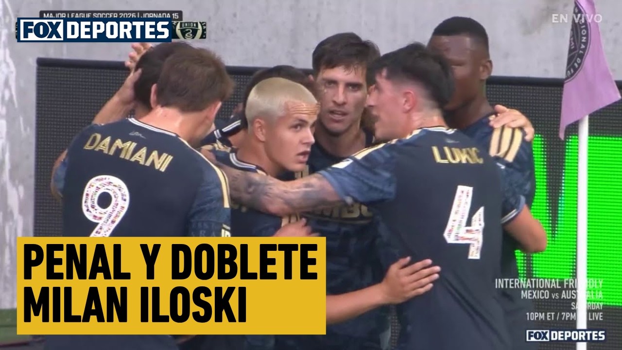 🔥 PENAL Y DOBLETE Milan Iloski | Inter Miami 0-2 Philadelphia Union | MLS 2026