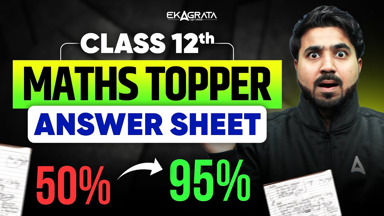 📢 Class 12 Maths Topper Answer Sheet [COMPLETE ANALYSIS] | Must Watch for CBSE Board 2025