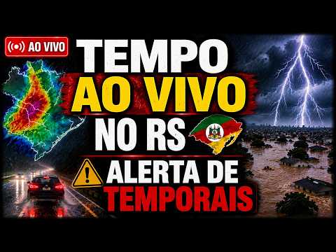 🚨TEMPO AO VIVO: RISCO DE TEMPORAIS E CHUVA VOLUMOSA NO SUL DO BRASIL - MONITORAMENTO