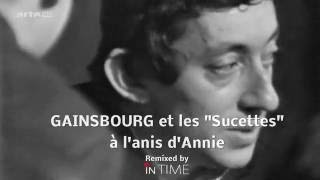Gainsbourg et les sucettes à l'anis d'Annie