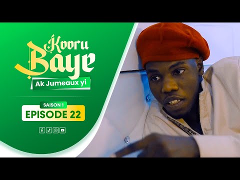 SERIE RAMADAN - KOOR BAYE AK JUMEAUX YI - ÉPISOD 22