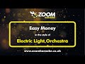 Electric Light Orchestra - Easy Money - Karaoke Version from Zoom Karaoke