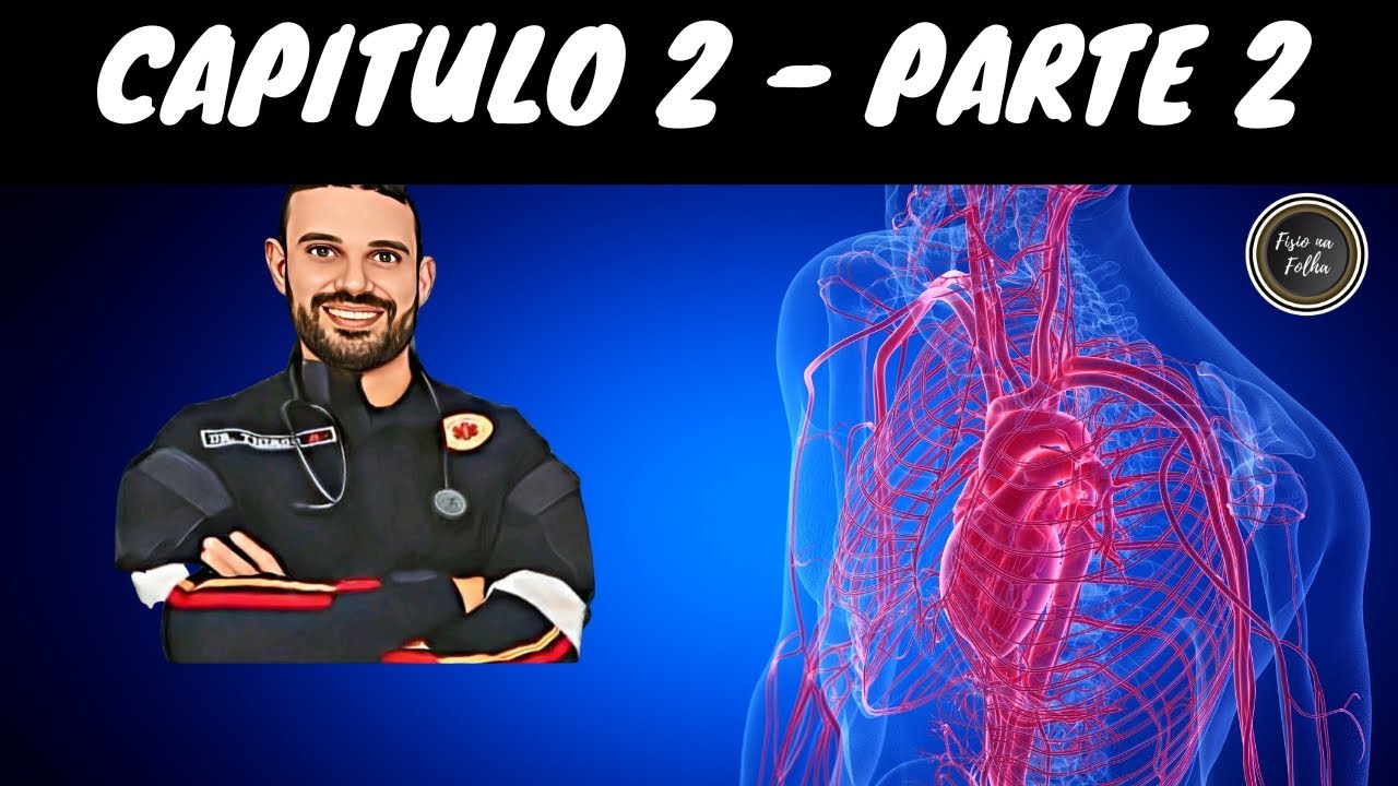 CAPÍTULO 2 - PARTE 2 - GUYTON