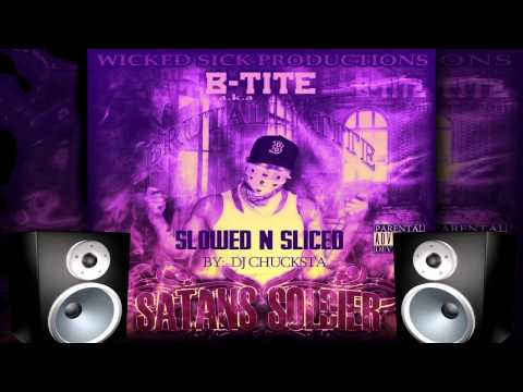 B-Tite  ft. Da Menace - Evil Crimes [Slowed n Sliced by Dj Chucksta]