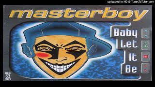 Masterboy ‎– Baby Let It Be (136 BPM – 1995)