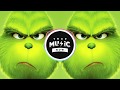 THE GRINCH (TRAP REMIX) You're A Mean One Mr. Grinch!