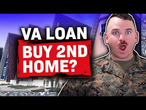 How To Buy A Second Home With The VA Loan - Yes, YOU Can Do This!