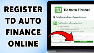 How To Register TD Auto Finance Online Banking | Create Account For TD Auto Finance 2025