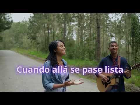 CUANDO ALLÁ SE PASE LISTA "LETRA" (Himno) - Michelle, Miguel y Vladimir Matius