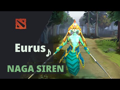 Eurus♪ plays Naga Siren Dota 2 Full Game