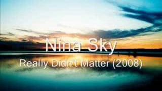 Nina Sky - Really Didn&#39;t Matter