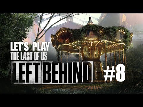 The Last of Us - Left Behind - Teil 8 - Und noch mehr dieser Typen (Blind/HD/Deutsch/Lets Play)
