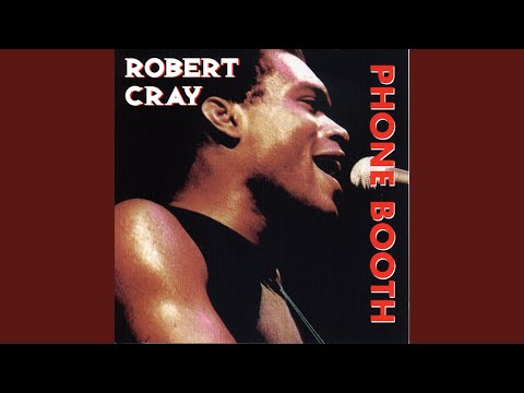Where Do I Go From Here - Robert Cray