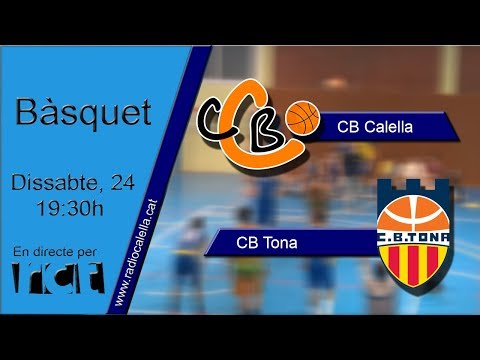 [Transmissió Esportiva] Bàsquet Sènior: CB Calella - CB Tona