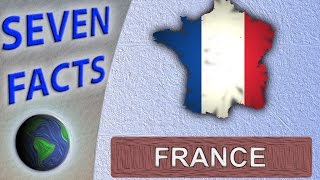 7 Facts about France