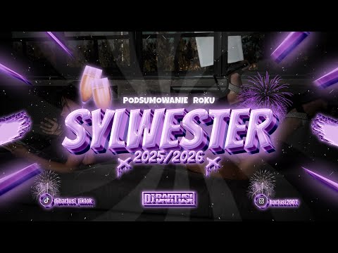 ⛔😍🎆 SYLWESTER!!! 2025/2026 🎆😍⛔ CZĘŚĆ 1 {😈🤩 PODSUMOWANIE ROKU 2025! 🤩😈} 💙 @DJBarTusi 💙