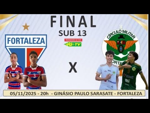 FINAL CAMPEONATO CEARENSE DE FUTSAL 🏆 Fortaleza EC vs CMF | SUB-13