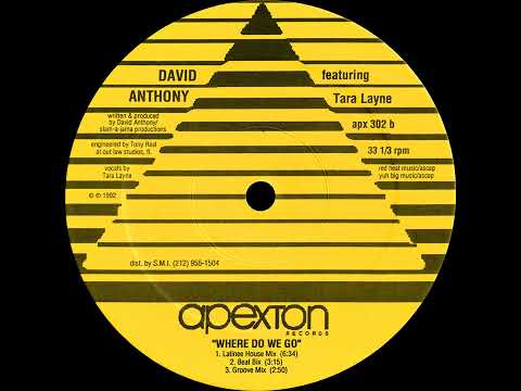 David Anthony featuring Tara Layne - Where Do We Go (Groove Mix)