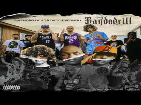 Bandodrill - Anonimus Ft. Jon Z y Noriel 2021