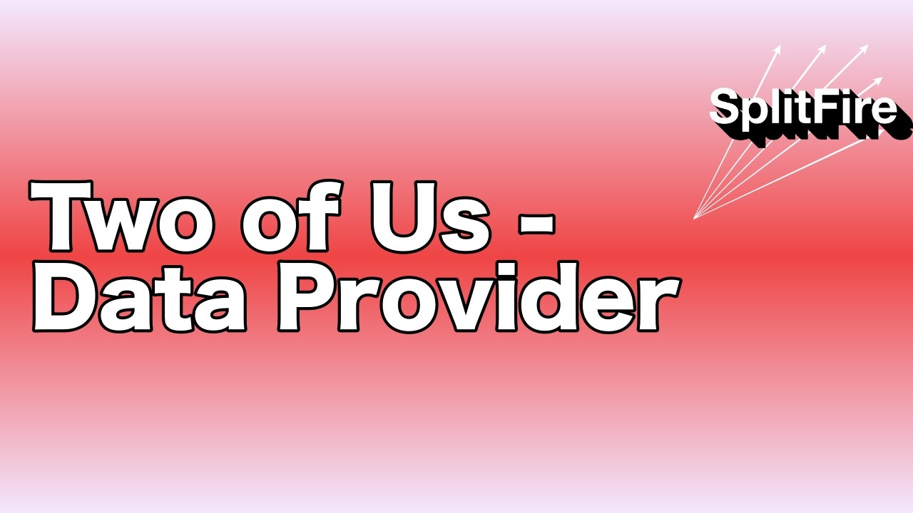 Watch: Two of Us - Data Provider