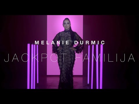 MELANIE DURMIC - JACKPOT FAMILIJA (OFFICIAL VIDEO 2022)