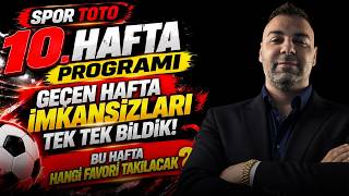 Spor Toto 10.Hafta Tahminleri | BİZİM İÇİN ZATEN KLASİK ŞAŞIRMAYA GEREK YOK