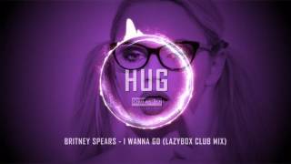 Download lagu Britney Spears - I Wanna Go (Lazybox Club Mix) mp3
