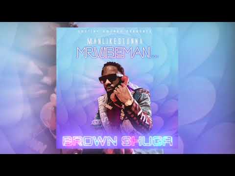ManLikeStunna - Brown Shuga (feat. Neellzy Music and Goon Maan) [Official Audio]