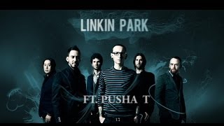 Linkin Park - &quot;I&#39;LL BE GONE&quot; (Vice Remix feat. Pusha T)