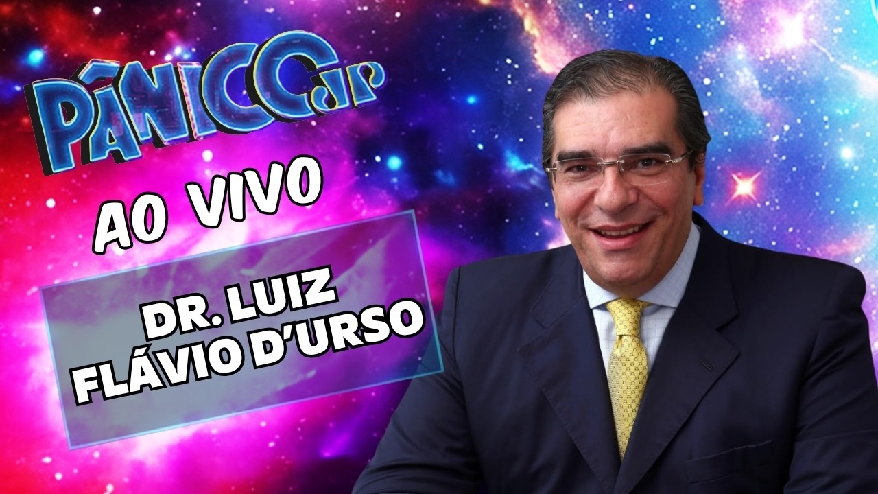 DR. LUIZ FLÁVIO D’URSO AO VIVO | PÂNICO - 27/07/26