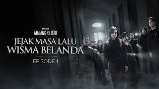 Download lagu The Dutch Lady, Dark Hallways, and 4 Female Figures | MALANG-BLITAR Ep.1 mp3