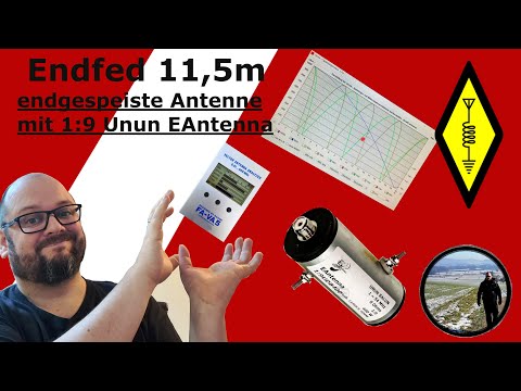 11,5m Endfed Antennenbau 1:9 Unun EAntenna 10,(15),20,40,80m Amateurfunk CB Funk