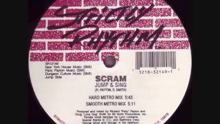Scram - Jump & Sing (Smooth Metro Mix)