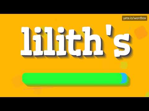 LILITH'S - Uncovering the Mystery of 'Lilith's': Pronunciation Revealed! 🧐