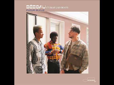 Béesau feat. Blue Lab Beats "Fleur Bleue"