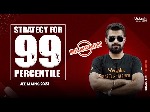 Strategy for 99 percentile JEE Mains 2023 | 100 % Guaranteed | JEE Mains2023|Shimon Sir| VMaster