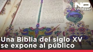 Una rara Biblia iluminada del siglo 15 se expone al público con motivo del Año Santo del Vaticano