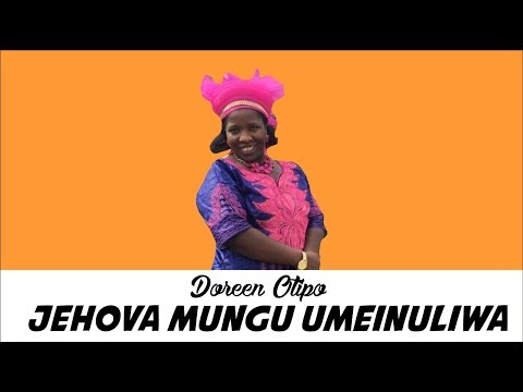 Thumbnail for Jehovah Mungu Umeinuliwa video