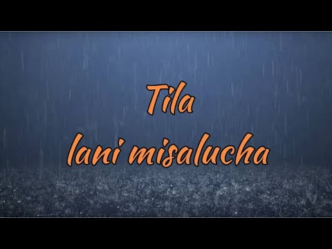 Tila by Lani Misalucha Lyrics [Made by  PinkStar]