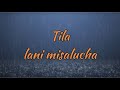 Tila by Lani Misalucha Lyrics [Made by  PinkStar]