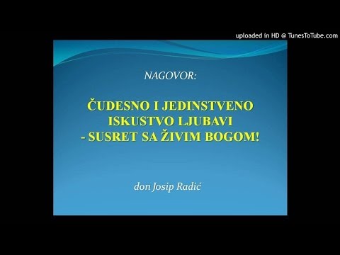 ČUDESNO I JEDINSTVENO ISKUSTVO LJUBAVI - SUSRET SA ŽIVIM BOGOM!