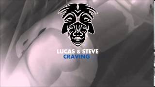 Lucas & Steve - Craving [Zulu Records]