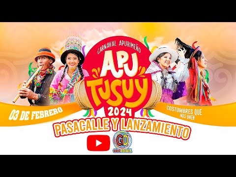 GRAN LANZAMIENTO DEL "APU TUSUY 2024" 💃🕺#apurimac#andahuaylas #carnaval #cotabambas #chincheros#anta